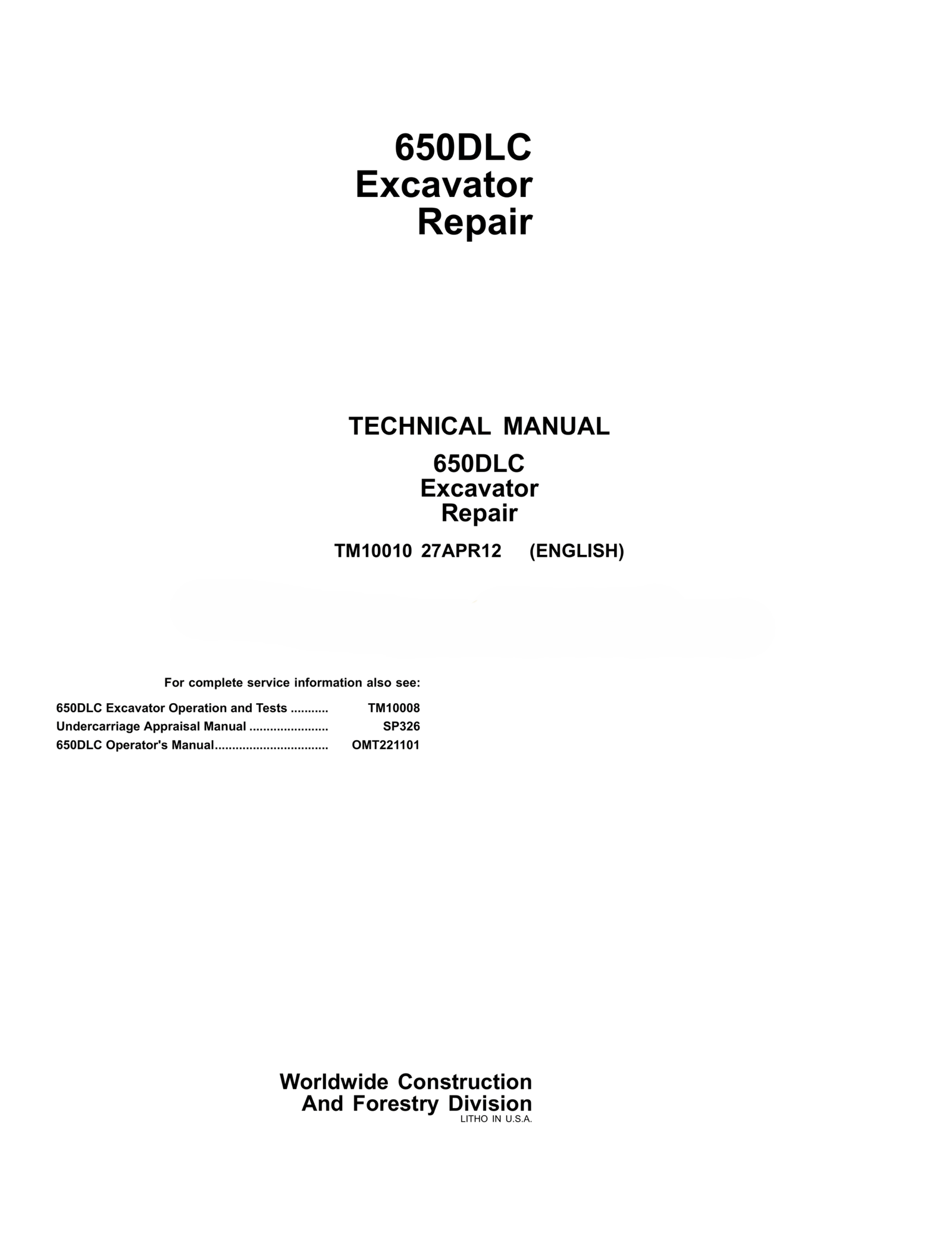 John Deere 650DLC Excavator Repair Service Manual Pdf TM10010