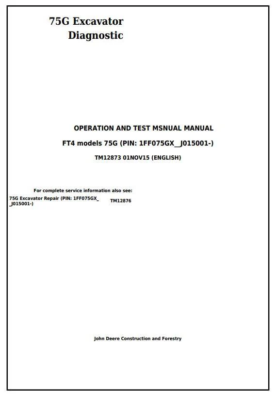 John Deere 75G FT4 Excavator Diagnostic and Test Service Manual