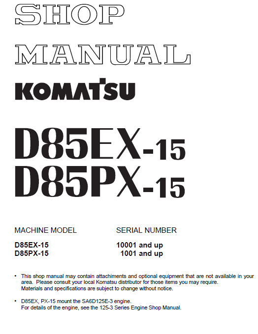 Komatsu D85EX D85PX Service Operating Manual 2 Komatsu D85EX D85PX Shop Manual