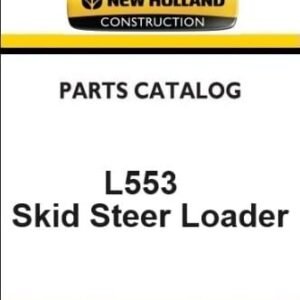 New Holland L553 Skid Steer Loader Parts List Pdf Manual