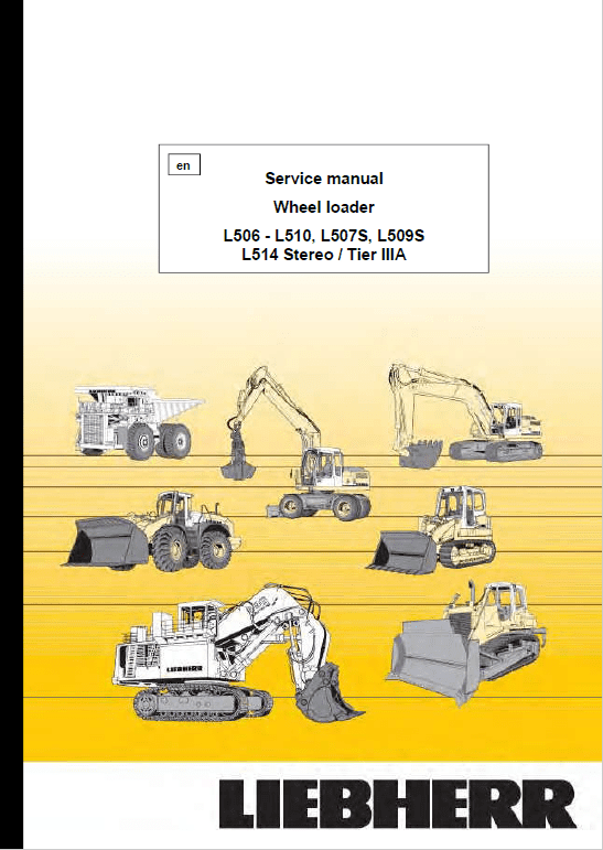 Cat Repair Manual (PDF) Liebherr L506, L507, L508, L509, L510, L514 Wheel Loader Service Manual