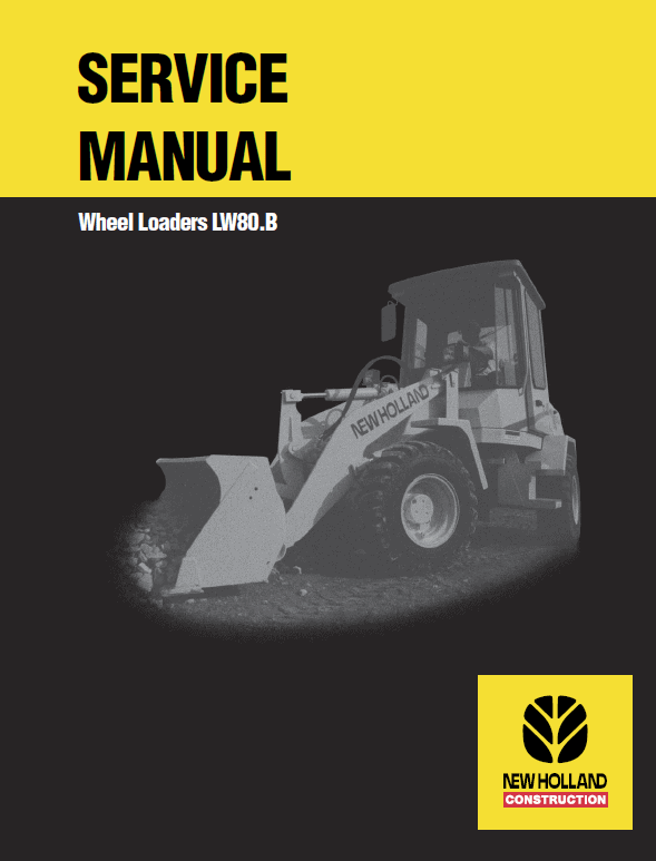 New Holland LW80 Wheel Loaders Service Manual
