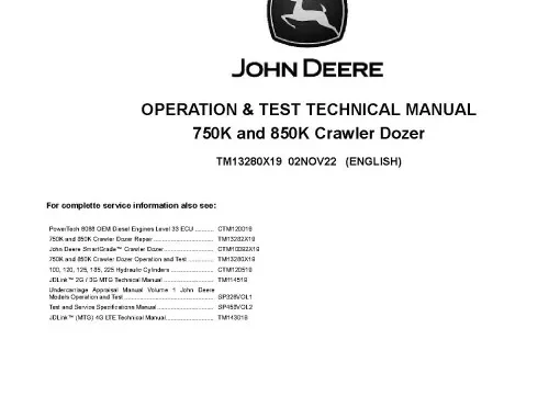 John Deere 750 k Crawler Dozer Operation and Test Manual TM13280X19