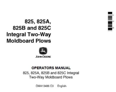 John Deere 825 825A 825B And 825C Integral Two Plows Operator’s Manual