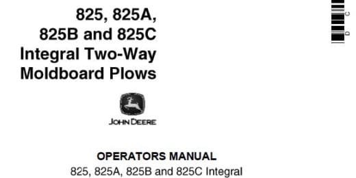 John Deere 825 825A 825B And 825C Integral Two Plows Operator’s Manual