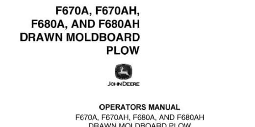 John Deere F670A F670Ah F680A And F680Ah Drawn Moldboard Plow Operator’S Manual