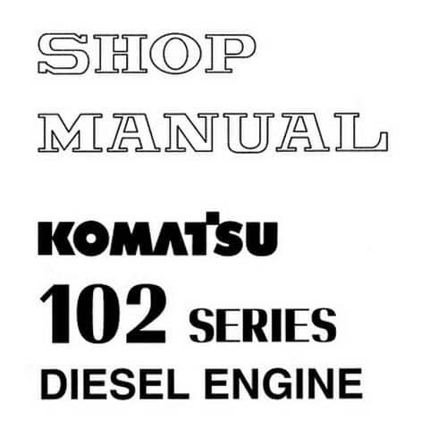 komatsu-102-series-engine-shop-manual