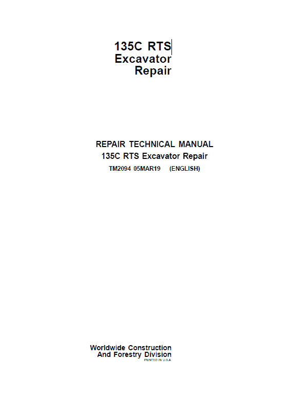 John Deere 135C RTS Excavator Repair Technical Manual 2 John Deere 135C RTS Excavator Repair Technical Manual