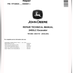 John Deere 245GLC (SN. from E600001) Crawler Excavators Repair Manual (TM12663)