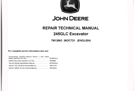 John Deere 245GLC (SN. from E600001) Crawler Excavators Repair Manual (TM12663)