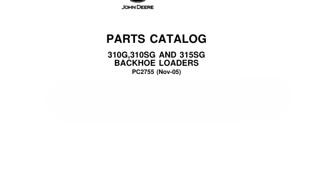John Deere 310G, 310SG and 315SG Backhoe Loaders Parts 1 John Deere 310G, 310SG and 315SG Backhoe Loaders Parts