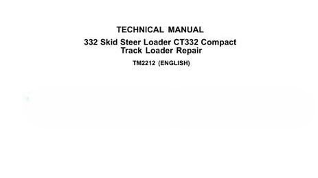John Deere 332 Skid Steer Loader, CT332 Track Repair Manual