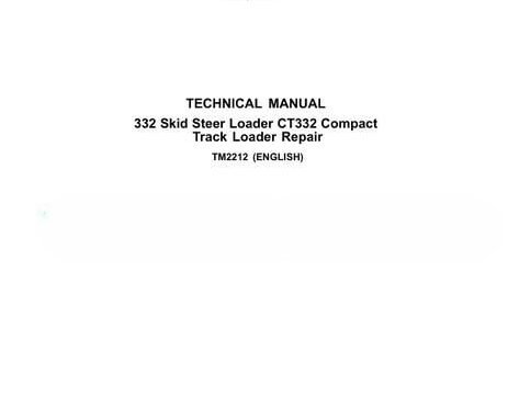 John Deere 332 Skid Steer Loader, CT332 Track Repair Manual 1 John Deere 332 Skid Steer Loader, CT332 Track Repair Manual