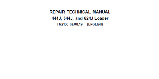 John Deere 444J, 544J, 624J Loader Technical Manual