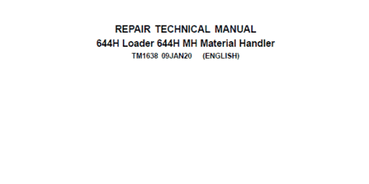 John Deere 644H loader 644H Repair Technical Manual