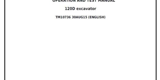 John Deere Excavator 120d Diagnostic, Operation And Test Manual