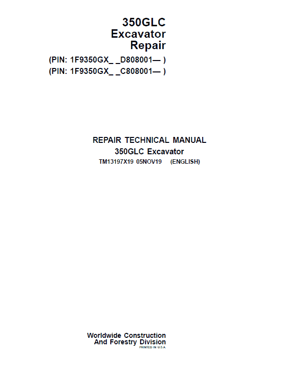 TM13197X19 John Deere 350GLC Excavator Repair Technical Manual 2 TM13197X19 John Deere 350GLC Excavator Repair Technical Manual
