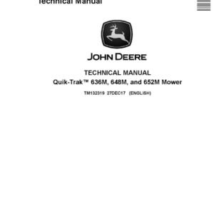 Official John Deere technical service manual cover image for the 636M and 652M QuikTrak stand-on mowers. Includes comprehensive troubleshooting, component repair, and systems diagnostics for commercial fleet maintenance.