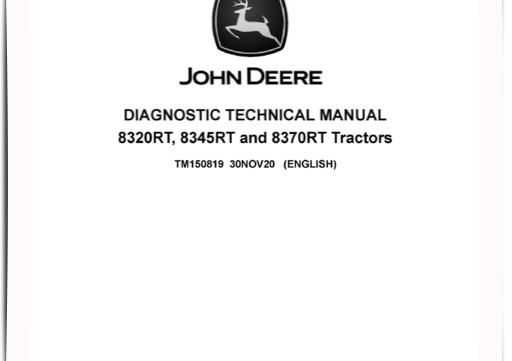 John Deere 8320RT, 8345RT 8370RT Tracked Tractors Diagnostic Manual TM150819