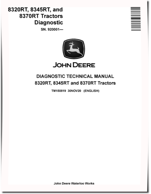 John Deere 8320RT, 8345RT 8370RT Tracked Tractors Diagnostic Manual TM150819